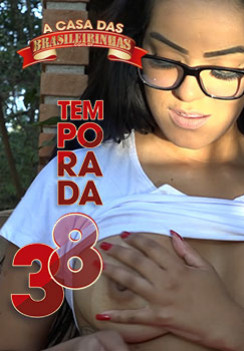 A Casa das Brasileirinhas Temporada 38 - Ep. 3 - Monique Bastos