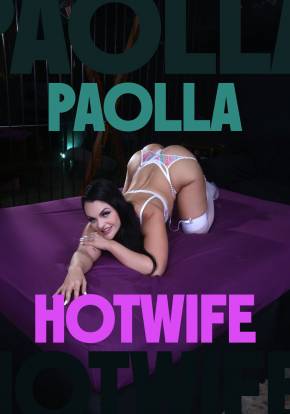 Paolla Hotwife