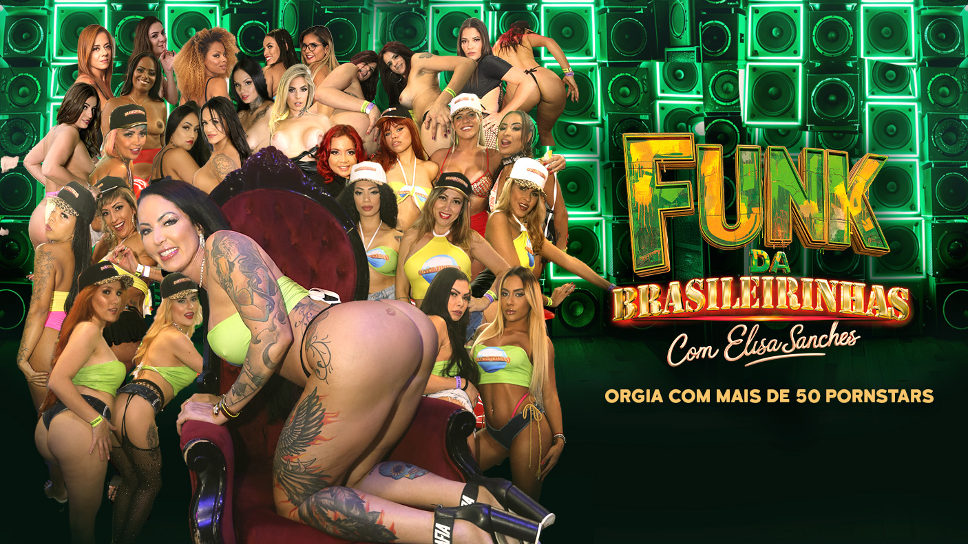 Funk da Brasileirinhas com Elisa Sanches Filme Pornô Brasileirinhas,  Assista!